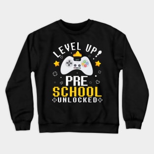 Gamer Fans Students Level Up Preschool Unlocked First Day Of School Crewneck Sweatshirt